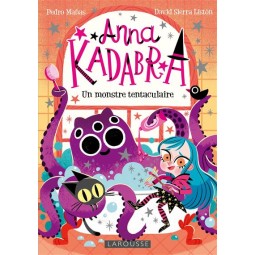 Anna Kadabra - Un monstre...