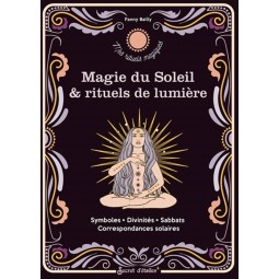 Magie du soleil et rituels...